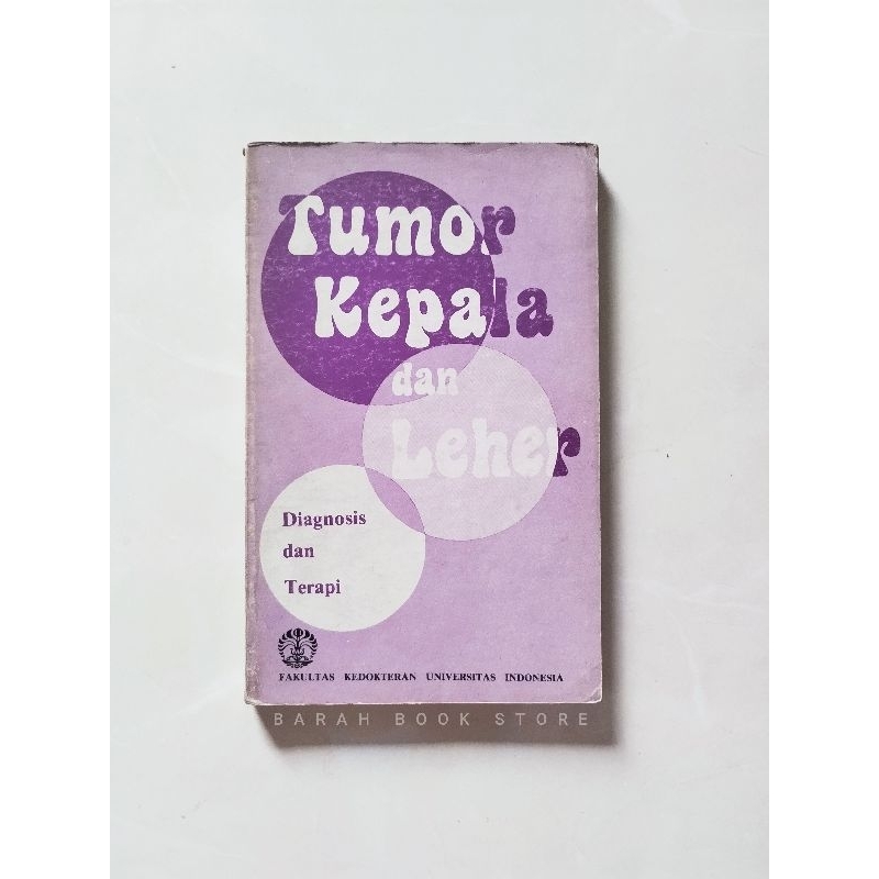 Buku Diagnosis dan Terapi, Fakultas Kedokteran Universitas Indonesia. Tumor Kepala dan Leher. Origin