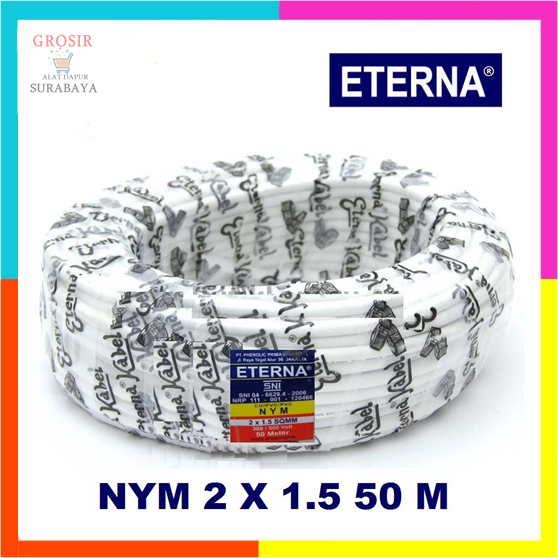 ETERNA KABEL LISTRIK NYM 2X1,5mm 50 Meter / Kabel Listrik ETERNA 1Roll