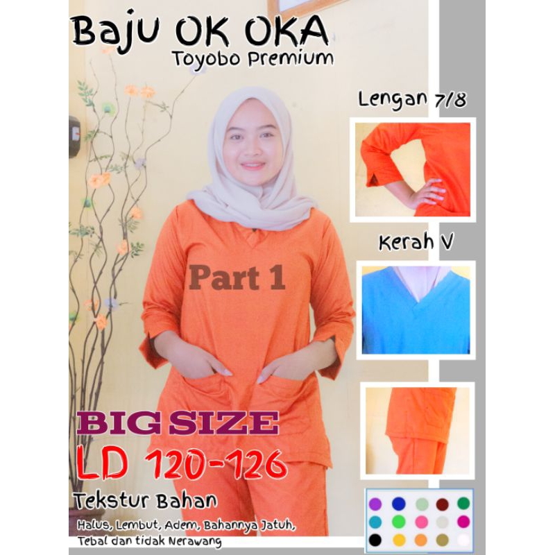Baju OK OKA Lengan 7/8 BIG SIZE Baju Jaga Baju Perawat Nakes Pakaian kerja baju Bidan baju Dokter Ba