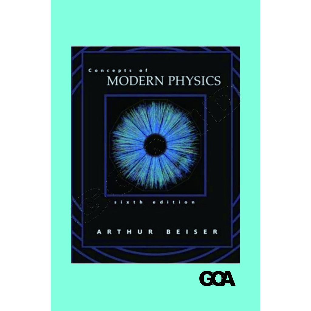 Concepts of Modern Physics