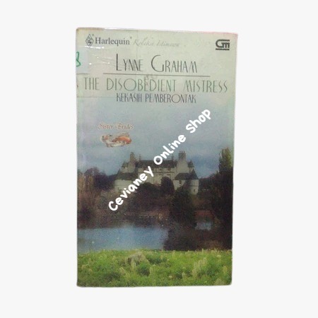 Novel Harlequin Lynne Graham - Kekasih Sang Pemberontak