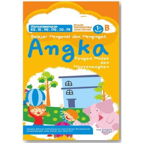 

Buku Edukasi Anak: Belajar Mengenal dan Mengingat Angka dengan Mudah dan Menyenangkan