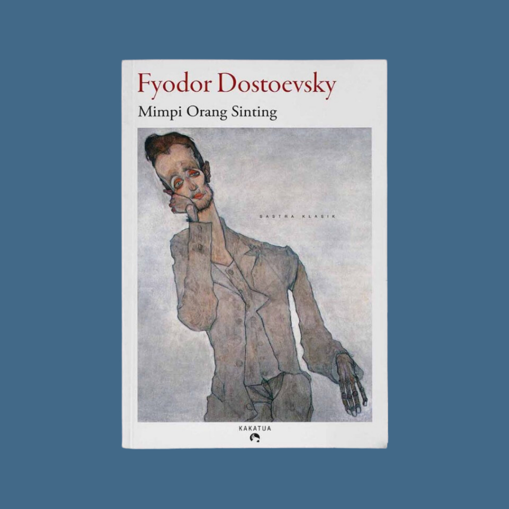 Buku Mimpi Orang Sinting - Fyodor Dostoevsky