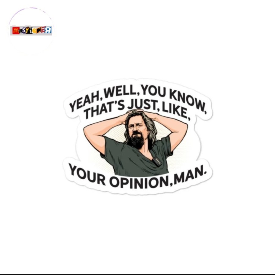 

sticker the big lebowski your opinion man the dude stiker film