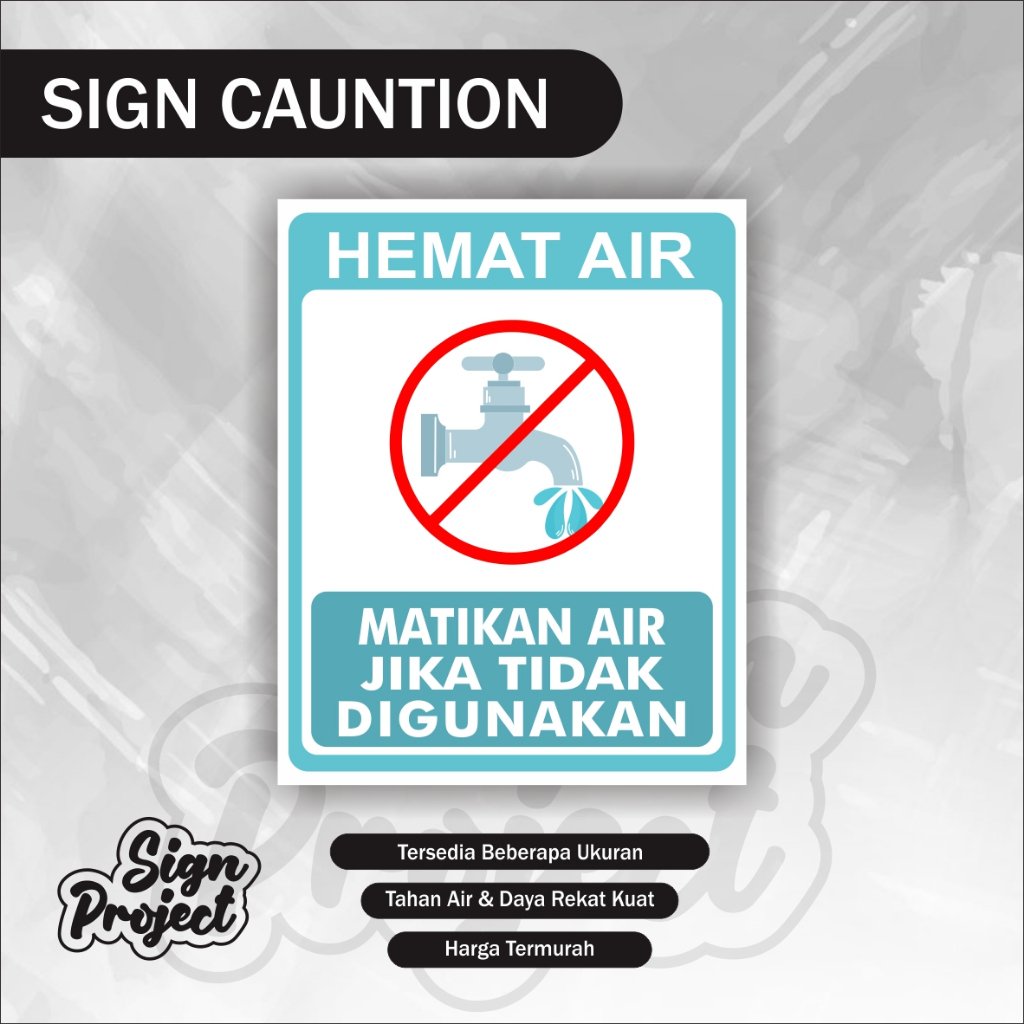 

Sticker Matikan keran air / sticker hemat air / stiker keran air / stiker air / stiker keran