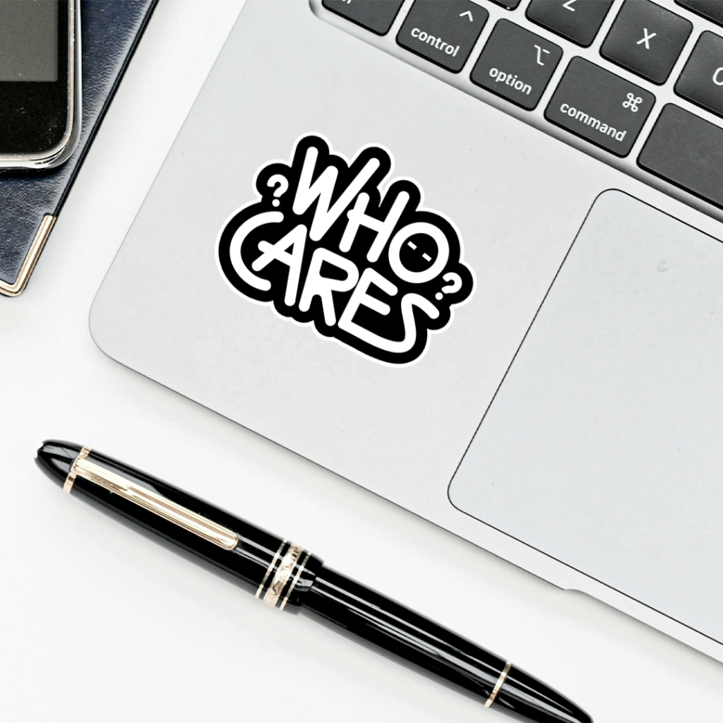 

Sticker Who Cares | Sticker Aesthetic Skena | Sticker Samarinda