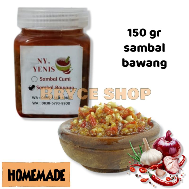 

Sambal Bawang 150 gr *HOMEMADE TANPA PENGAWET* NY.YENIS