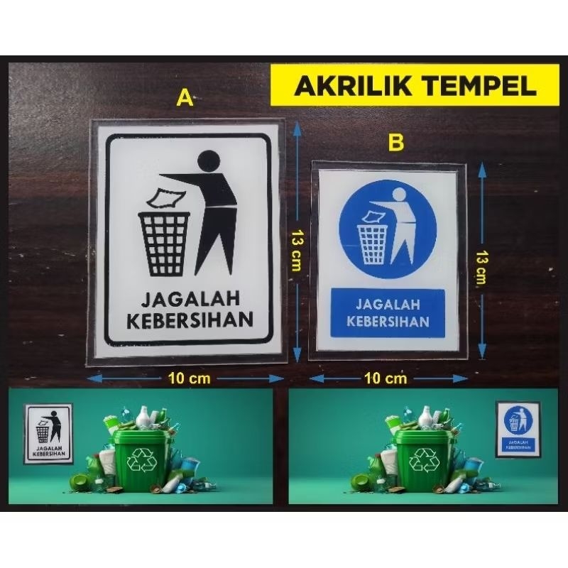 

AKRILIK SIGN TEMPEL TANDA JAGALAH KEBERSIHAN BUANGLAH SAMPAH PADA TEMPATNYA