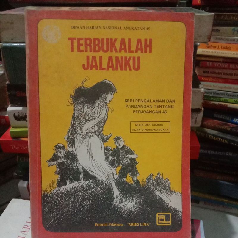 Terbukalah Jalanu Seri Penghalaman dan Pandangan Tentang Perjodangan 45