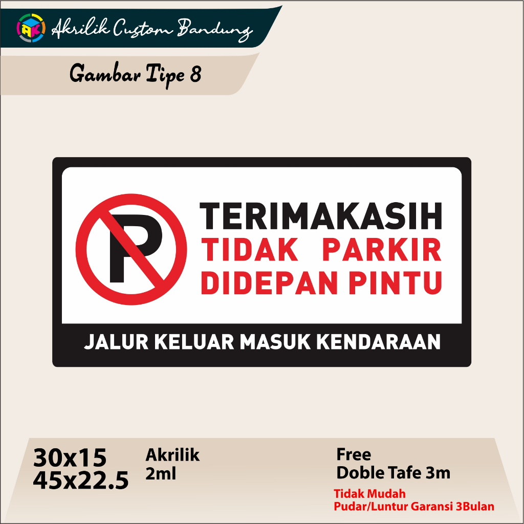 

Akrilik Custom Sign Dilarang Parkir Tipe 8 Acrylic Signage Sticker Signboard