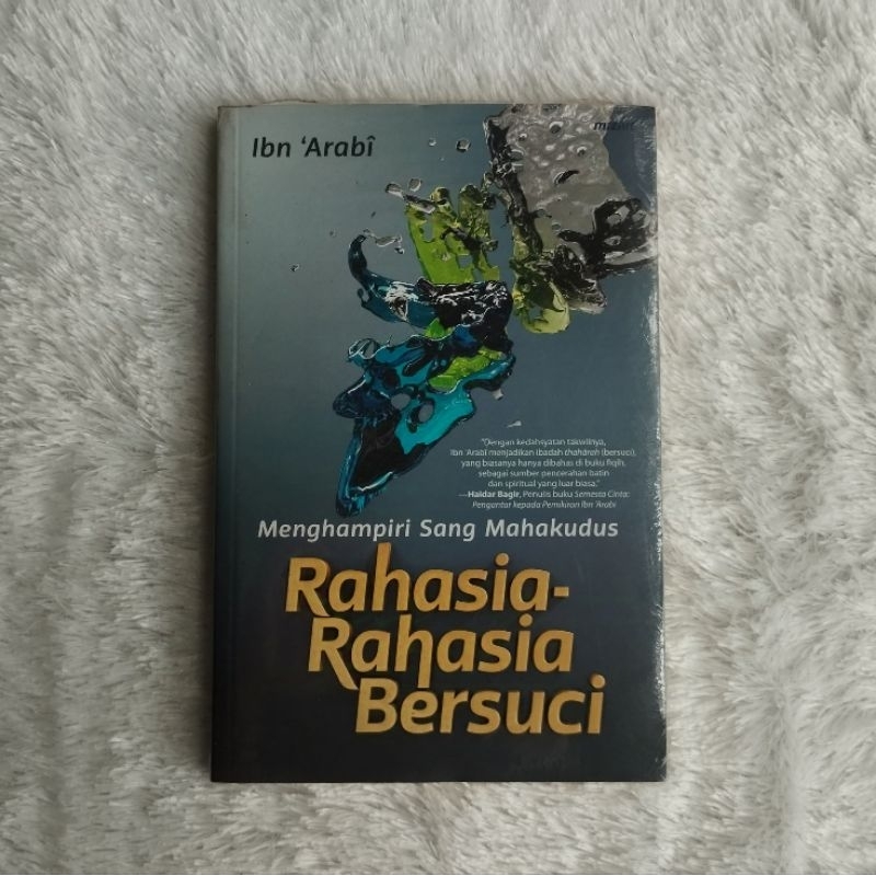 Menghampiri Sang Mahakudus Rahasia-rahasia Bersuci - Ibn 'Arabi - CG