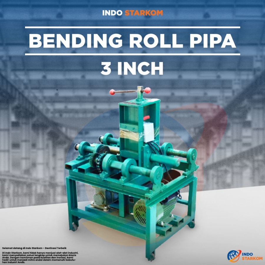 Mesin Bending Roll Pipa dan Hollow 360 Derajat 3 Inch