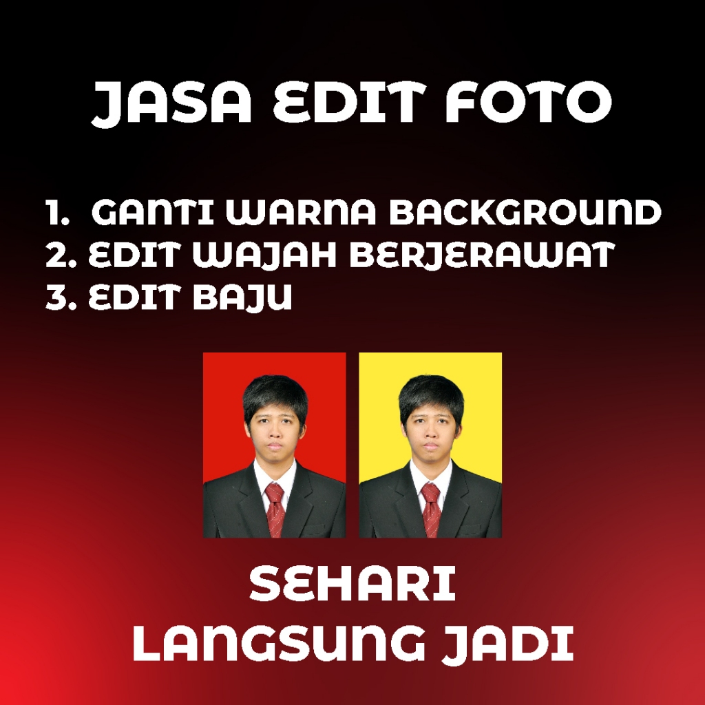 Edit foto/Edit pas foto/Jasa edit foto/edit background /edit wajah /editkemeja/