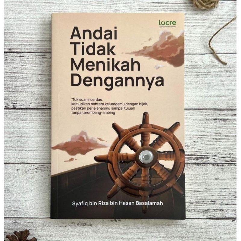 Buku Andai Aku Tidak Menikah Dengannya | Ustadz Syafiq Riza Basalamah