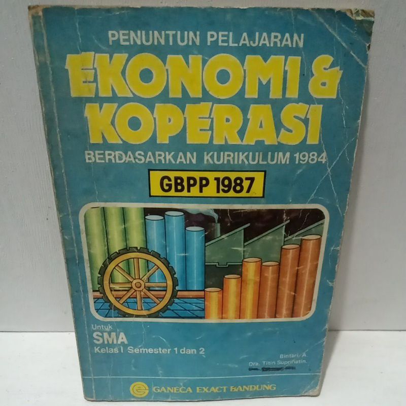 Buku Original EKONOMI & KOPERASI BERDASARKAN KURIKULUM 1984 GBPP 1987