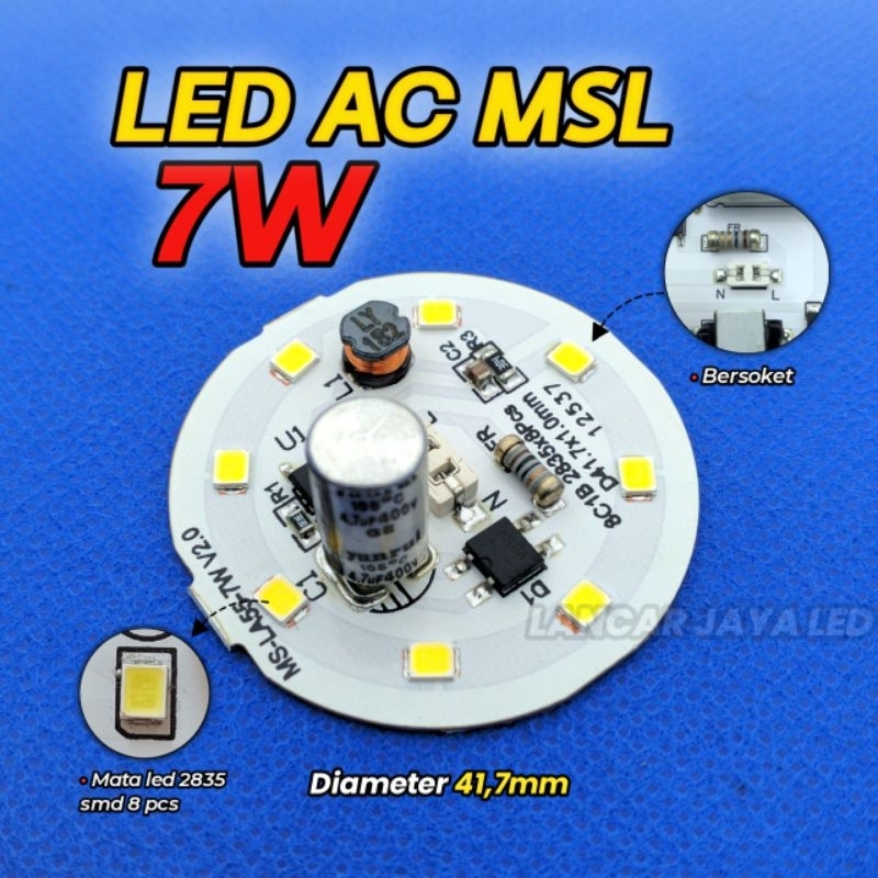 PCB LED AC (MSL) 7 Watt ~Lancar Jaya Led~