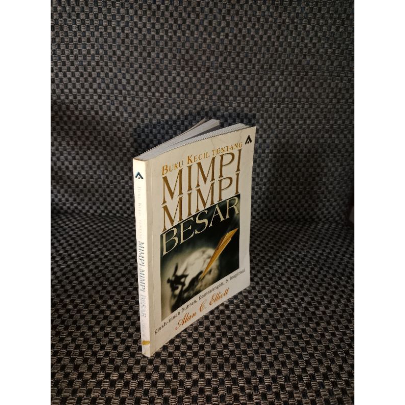 Buku Kecil Tentang Mimpi Mimpi Besar