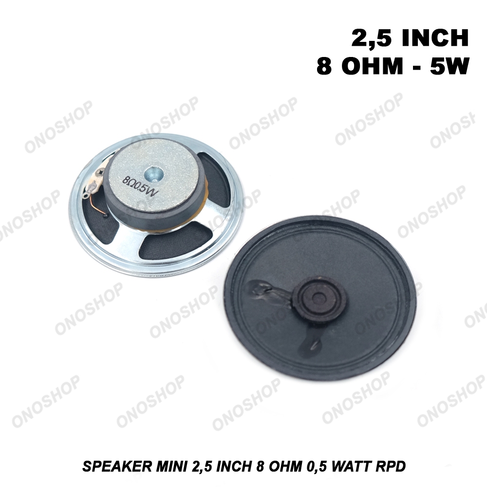 Speaker Mini 2.5 Inch 8 Ohm 0.5 Watt RPD