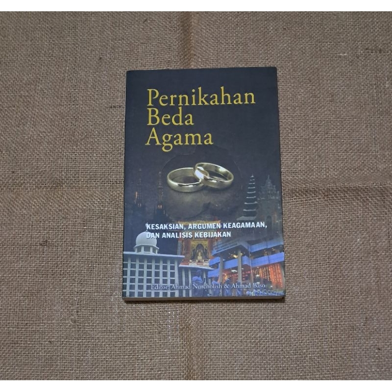 PERNIKAHAN BEDA AGAMA (KESAKSIAN, ARGUMEN KEAGAMAAN, DAN ANALISIS KEBIJAKAN