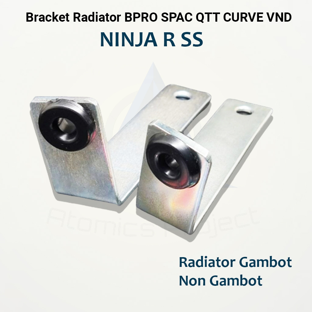 Breket Bracket Radiator Ninja R SS Radiator SPAC BPRO QTT VND Curve  Body depan samping