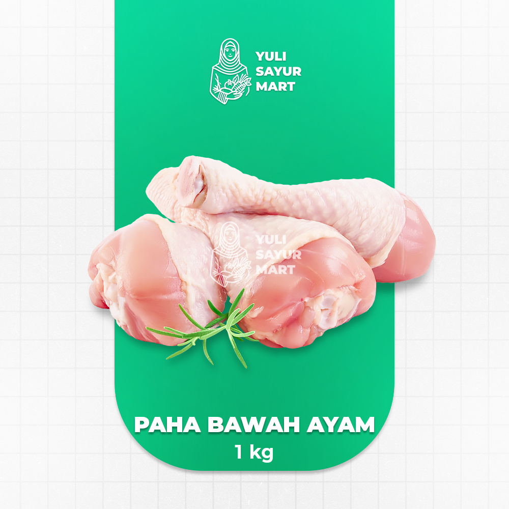 

Paha Bawah Ayam 1kg - Yuli Sayur Mart