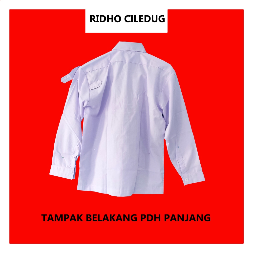 RIDHO CILEDUG - PDH PUTIH PANJANG PMR, PASKIBRA, ASN, P3K