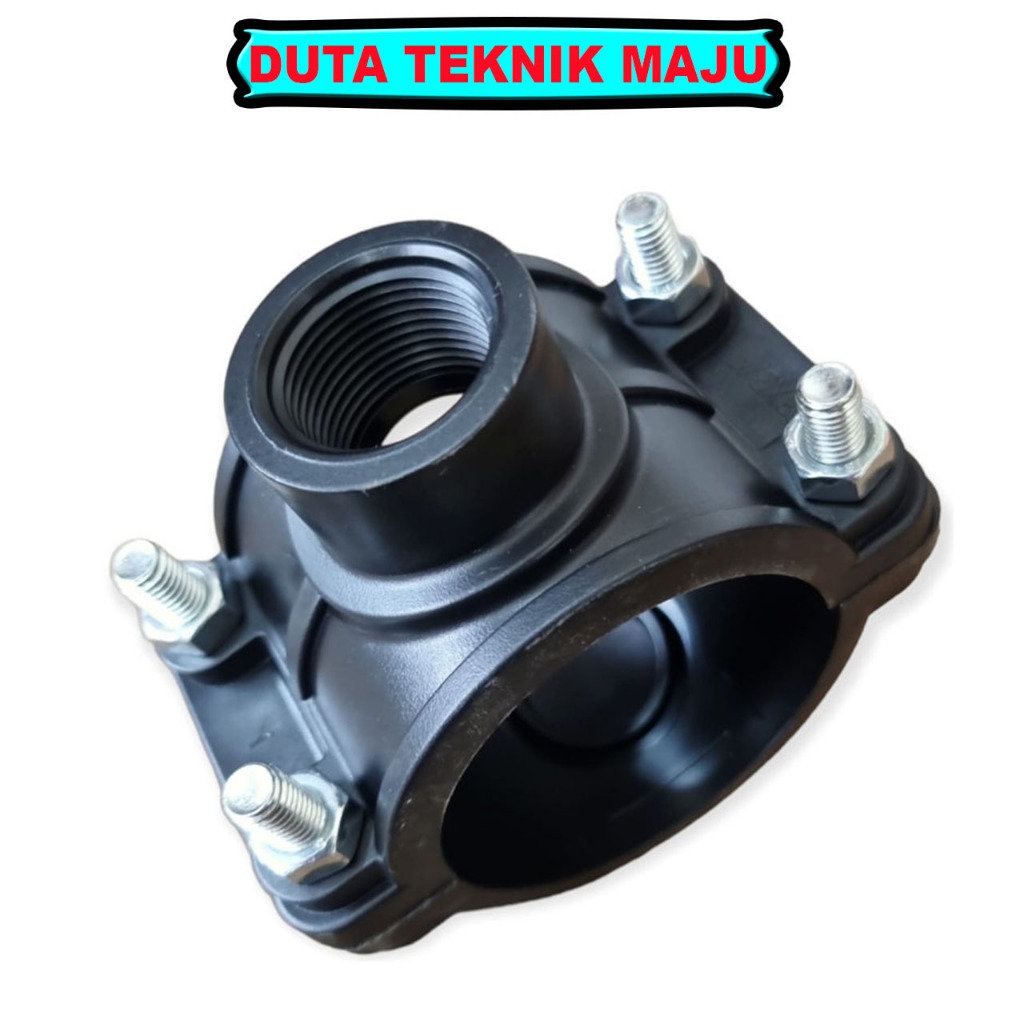 Clamp saddle hdpe 2'' x 3/4'' inch / Sambungan Pipa Hdpe 63 MM x 25 MM / Clam Sadle 2 inch x 3/4 inc