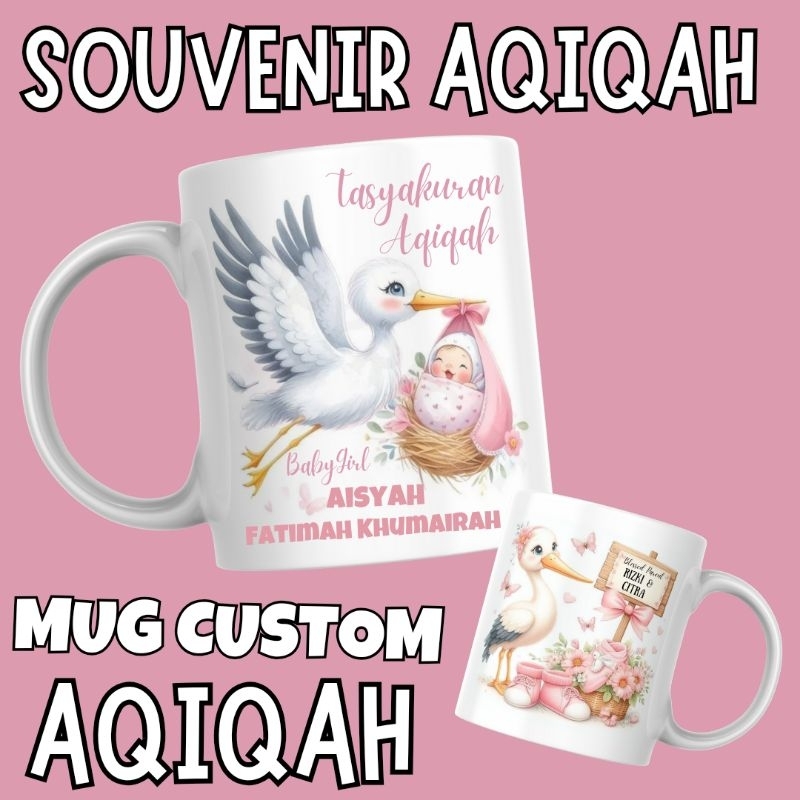 MUG CUSTOM AQIQAH / SOUVENIR AQIQAH / AKIKAH / HADIAH AQIQAH