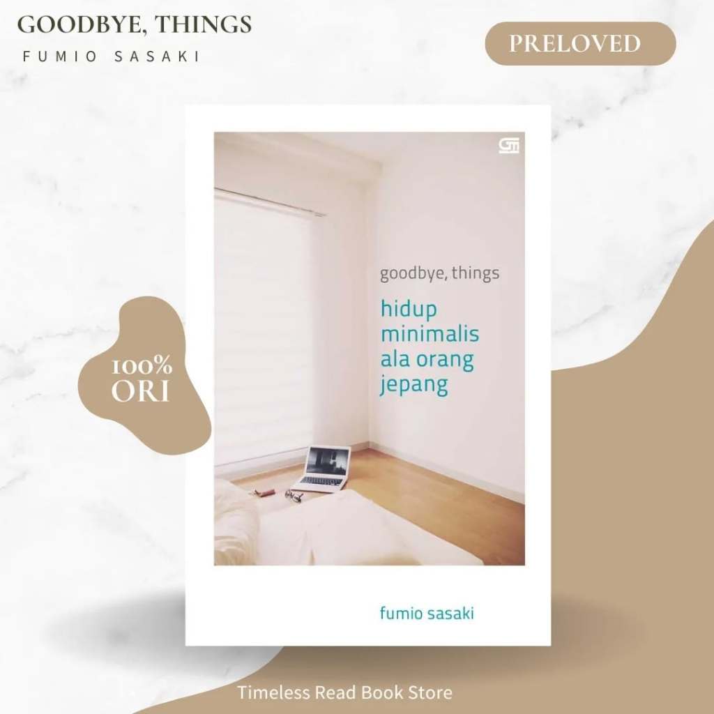 Segel Jual Buku Goodbye Things Hidup Minimalis Ala Orang Jepang Preloved Bekas Original