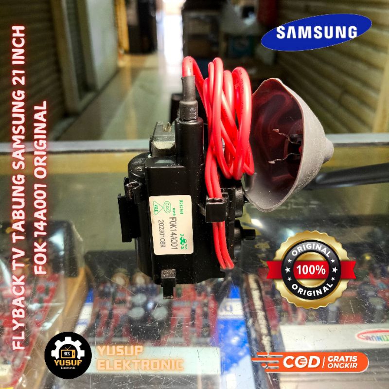 FLYBACK PLAYBEK TV TABUNG SAMSUNG 21 INCH FOK14A001 ORIGINAL