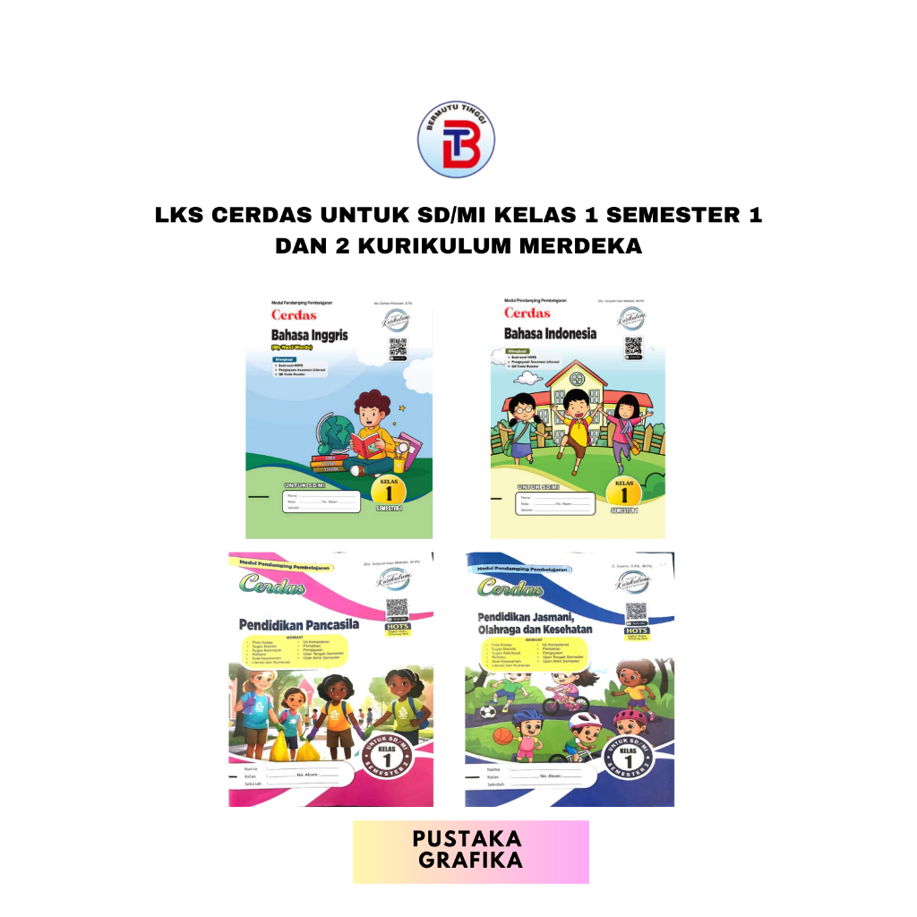 LKS Cerdas untuk SD/Mi Kelas 1 Semester 1 dan 2 Kurikulum Merdeka Pustaka Grafika