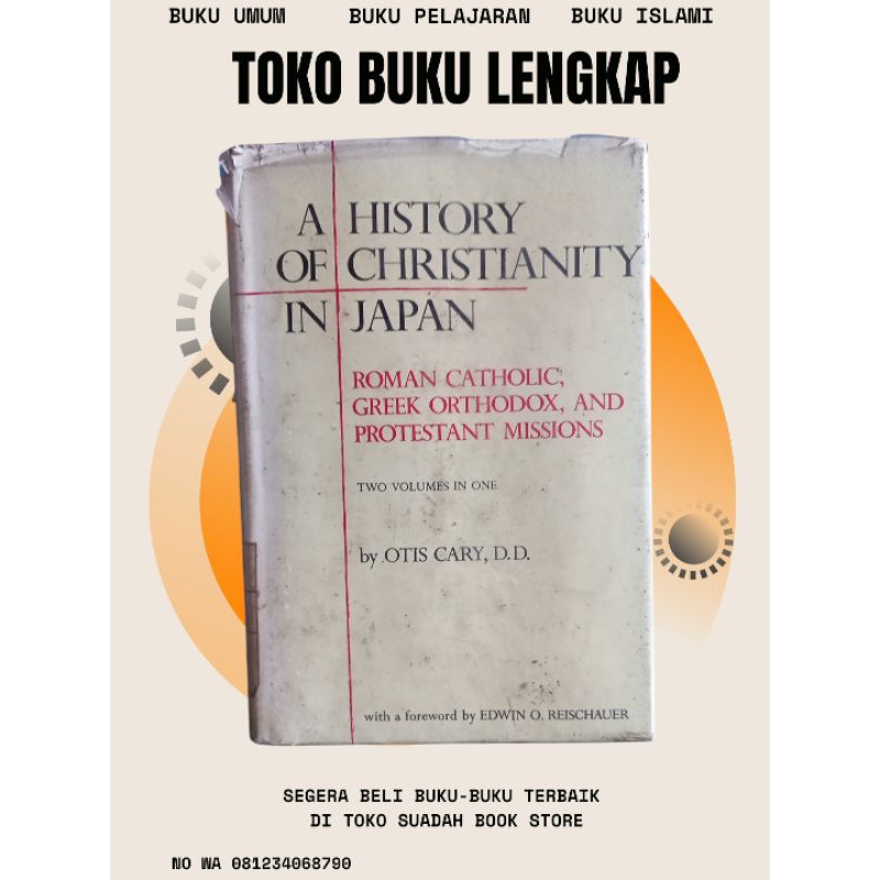 A HISTORY OF CHRISTIANITY IN JAPAN