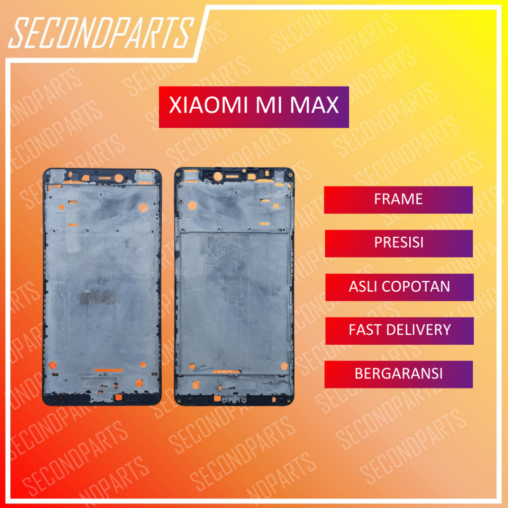 FRAME RANGKA TULANGAN LCD XIAOMI MI MAX 1 MIMAX 1 ORIGINAL COPOTAN