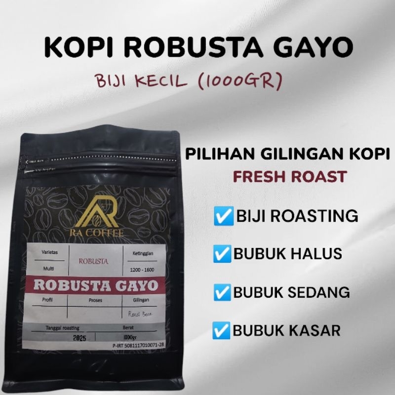 

KOPI ROBUSTA ASLI GAYO (BIJI KECIL) /1000GR