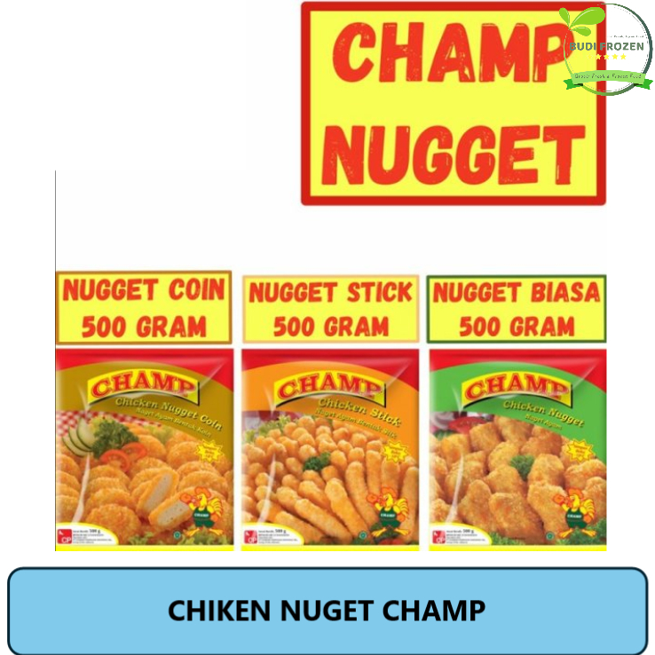 

CHAMP CHIKEN NUGGET - NAGET AYAM – NAGET STIK (500 DAN 1 KG)