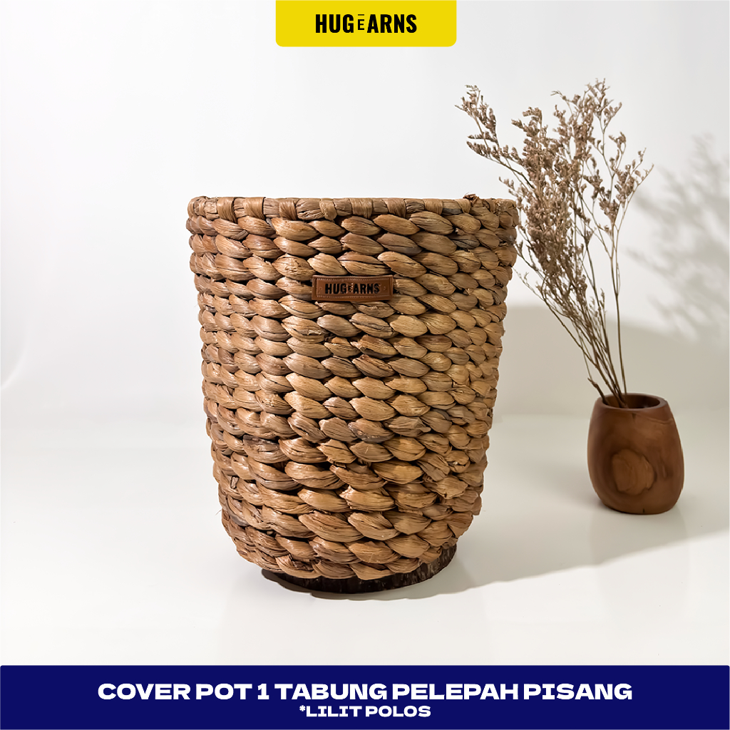 HUGeARNS - Cover Pot 1 Tabung Pelepah Pisang Lilit Polos Anyaman / Cover Pot Anyam / Cover Pot Anyam