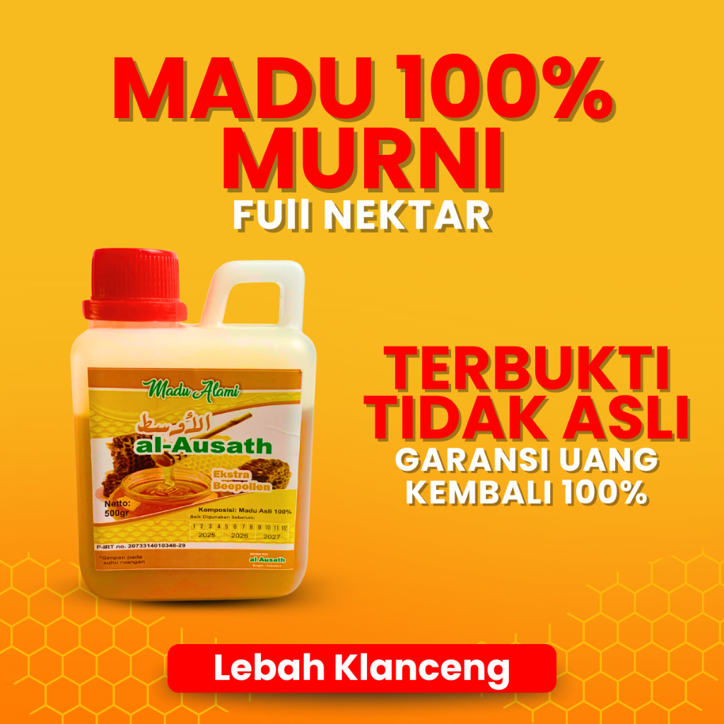 

MADU ASLI AL-AUSATH LEBAH KLANCENG - Madu Murni Asli 100% Original Tanpa Campuran