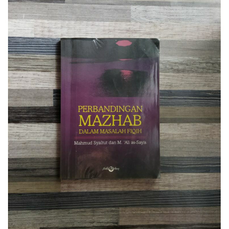 PERBANDINGAN MAZHAB DALAM MASALAH FIQIH