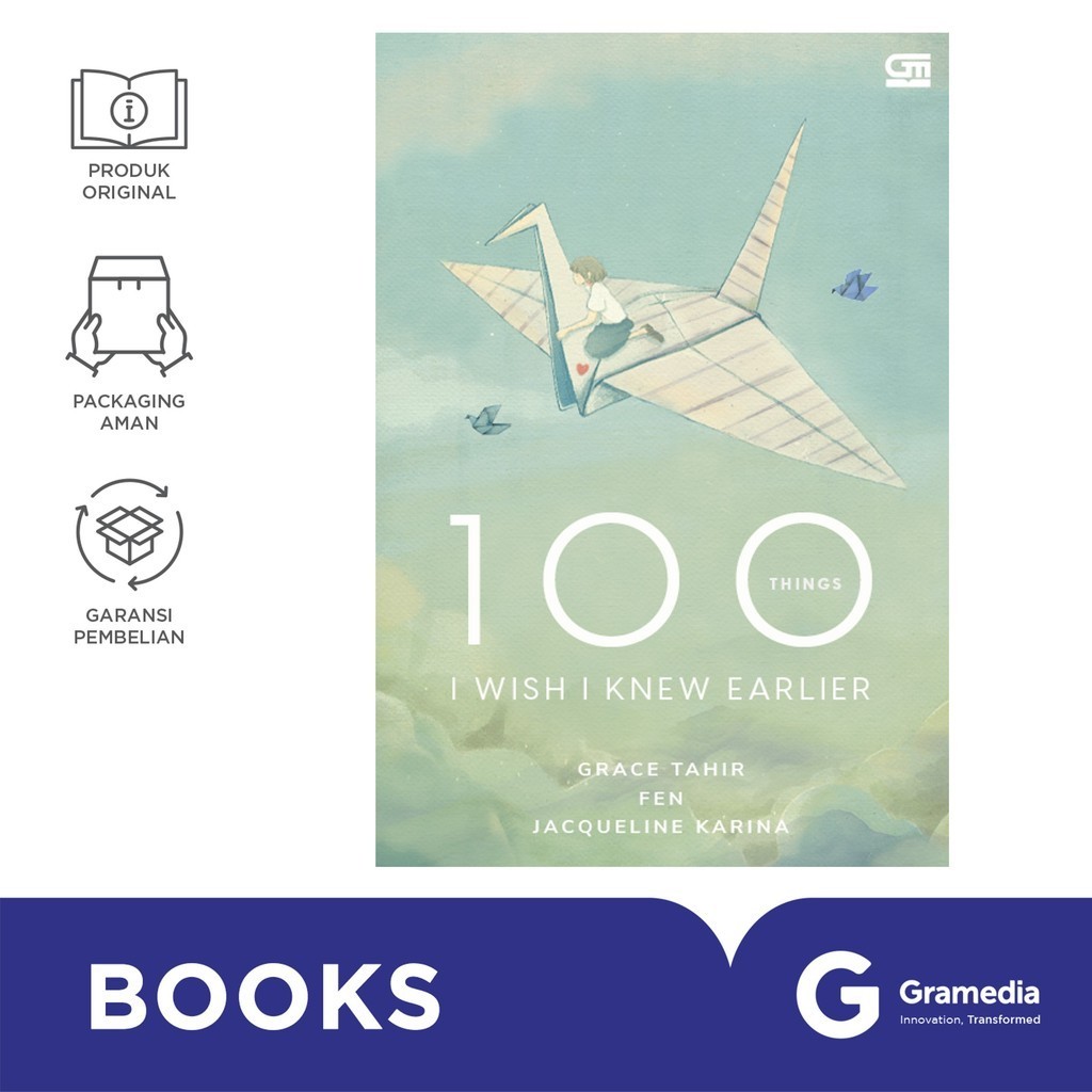 Gramedia Pettarani - 100 Things I Wish I Knew Earlier