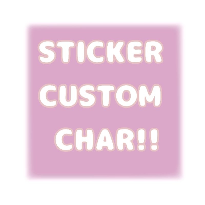 

custom stiker char bebas