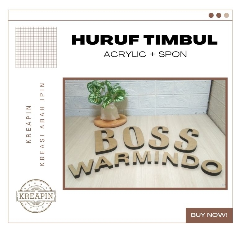 

Huruf Timbul Acrylic + Spon Eva Papan Nama