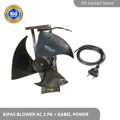 KIPAS ANGIN BLOWER AC 2 PK BLOWER BALING 2 / BLOWER BALING 3