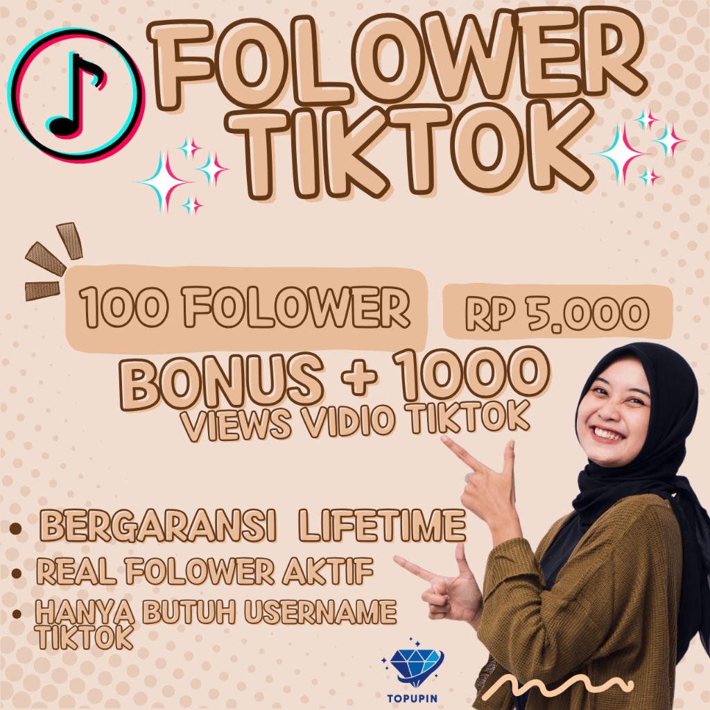 Tiktok Folower Tiktok Pengikut Bergaransi Anti Drop Folower Permanen Free Bonus topupinaja.id