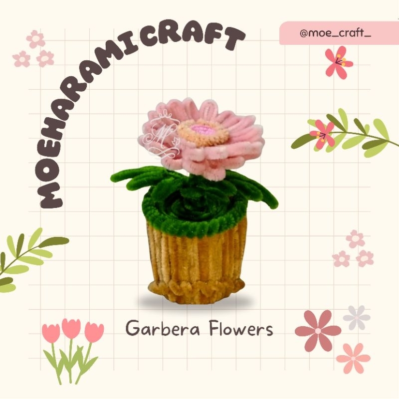 Garbera - Bunga Garbera | Pipe Cleaner Flowers | Moe Craft