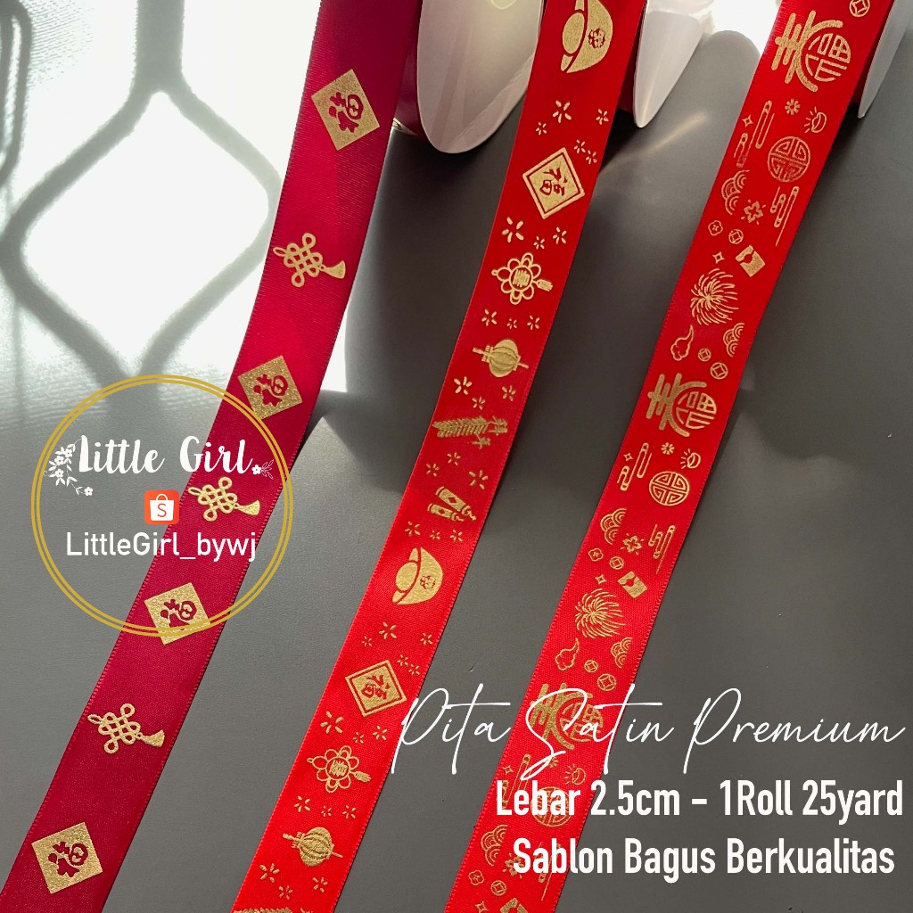 

Pita Imlek 1Roll - Pita Satin 2.5cm - Pita Satin Tebal Sablon Berkualitas - Pita Imlek - Pita Fu - Chinese New Year - Pita Hampers - Pita Kue - Little Girl Shop