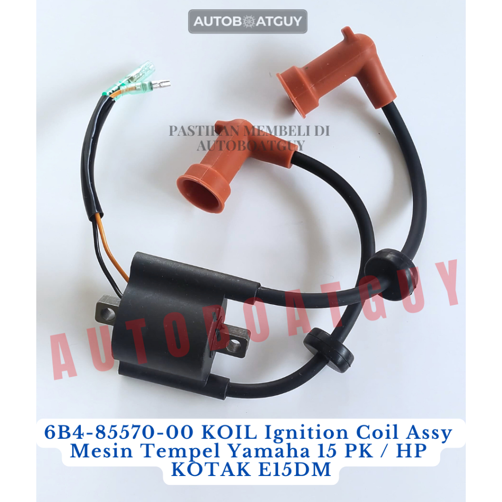6B4-85570-00 KOIL Ignition Coil Assy Mesin Tempel Yamaha 15 PK / HP KOTAK E15DM