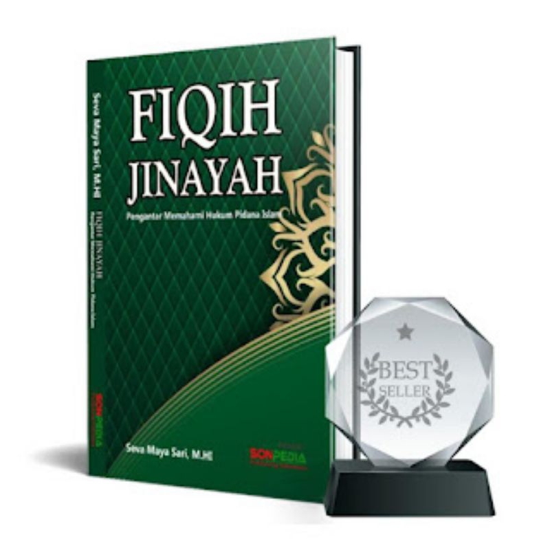 FIQIH JINAYAH (Pengantar Memahami Hukum Pidana Islam)
