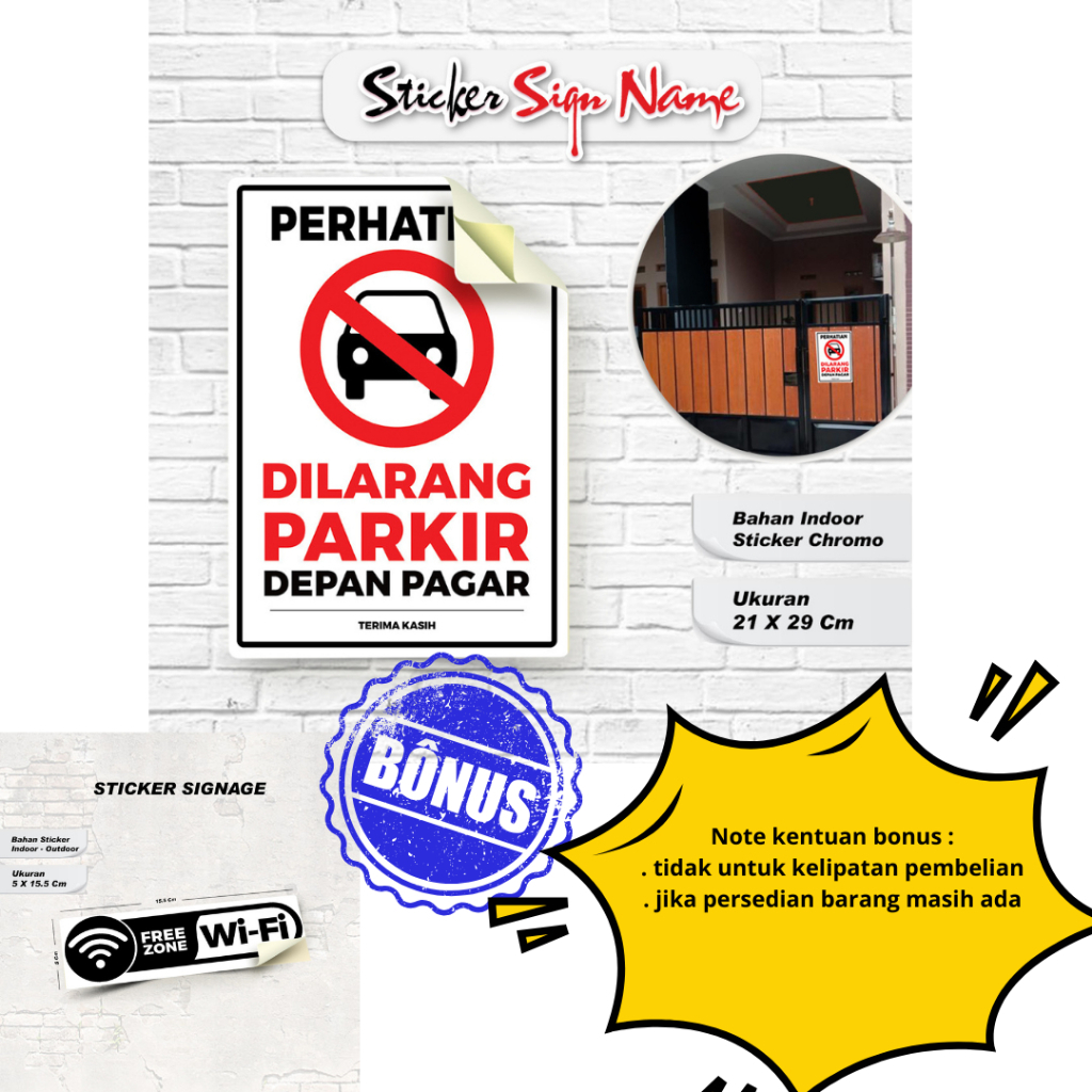 

Stiker Peringatan Dilarang Parkir Di depan pagar / bahan indoor , Stiker chrome Ukuran 21 x 29