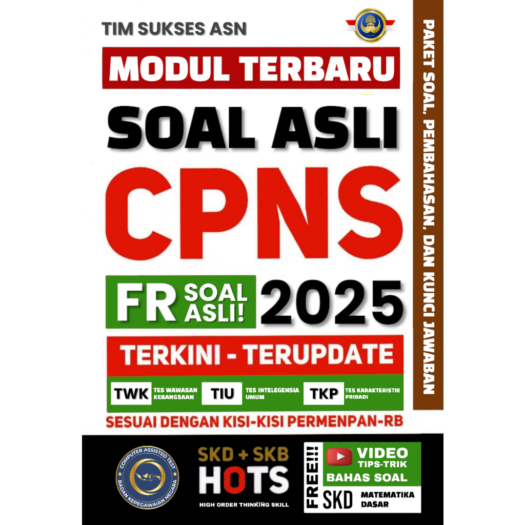 ORIGINAL MODUL TERBARU SOAL ASLI CPNS 2025 BUKU PADUAN LULUS SELEKSI CPNS 2025 SESUAI KISI-KISI KEME