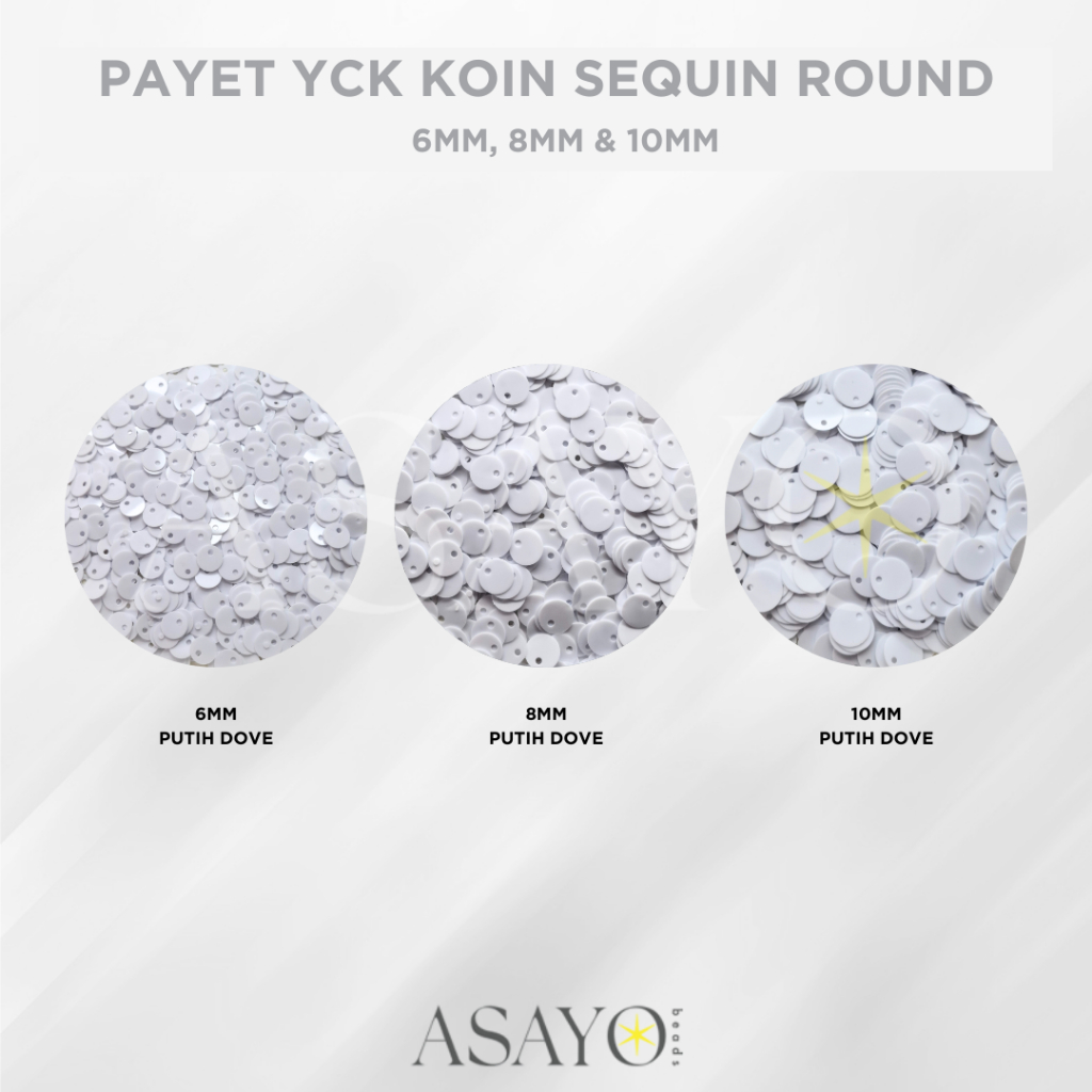 (GROSIR) Payet Koin Dollar YCK 6mm 8mm 10mm Putih Dove Sequin Round Rambocci Lokal Isi 450gram / 1 P